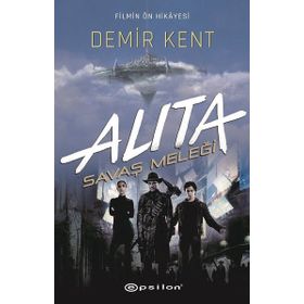 Alita - Savaş Meleği - Demir Kent