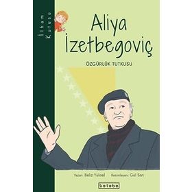 Aliya İzzetbegoviç- Beliz Yüksel