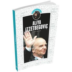 Aliya İzzetbegoviç - Bilge Kral