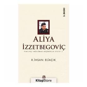 Aliya İzzetbegoviç - Recep İhsan Eliaçık