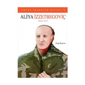 Aliya İzzetbegoviç - Sevgi Başman