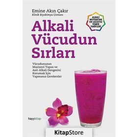 Alkali Vücudun Sırları - Emine Akın Çakır