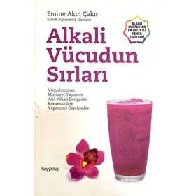 Alkali Vücudun Sırları - Emine Akın Çakır