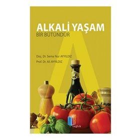 Alkali Yaşam Bir Bütündür - Sema Nur Ayyıldız Ali Ayyıldız