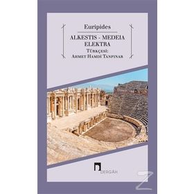 Alkestis - Medeia Elektra Euripides
