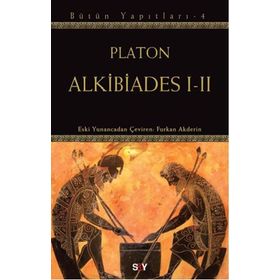 Alkibiades I - II - Platon(Eflatun)