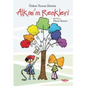 Alkım’ın Renkleri - Özlem Tezcan Dertsiz