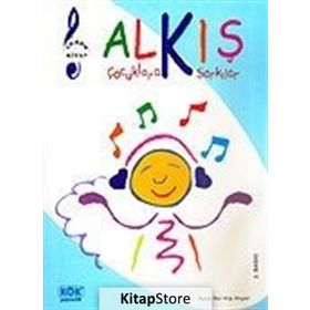 Alkış - Çocuklara Şarkılar - ayse nur kip akyol
