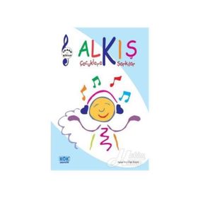 Alkış - Çocuklara Şarkılar - ayse nur kip akyol