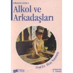 ALKOL VE ARKADAŞLARI - İLKAY KASATURA