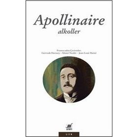 Alkoller - Guillaume Apollinaire - Ayrıntı Yayınları