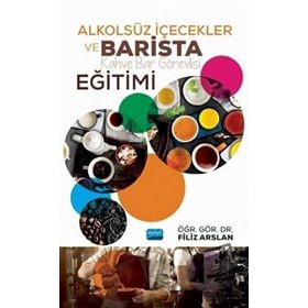 Alkolsüz İçecekler ve Barista Eğitimi - Filiz Arslan