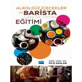 Alkolsüz İçecekler ve Barista Eğitimi - Filiz Arslan