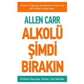 Alkolü Şimdi Bırakın - Allen Carr
