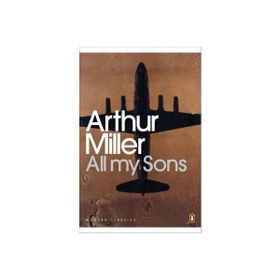 All My Sons - Arthur Miller