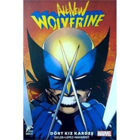 All New Wolverine Cilt: 1 - Tom Taylor