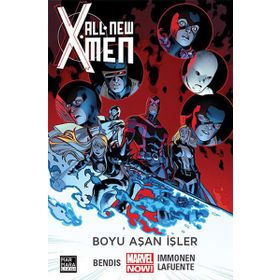 All New X-Men 03 - Boyu Aşan İşler - brian micheal bendis