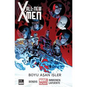 All New X-Men 03 - Boyu Aşan İşler - brian micheal bendis