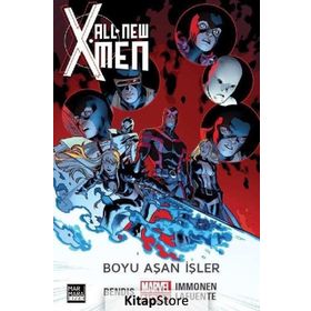 All New X-Men 03 - Boyu Aşan İşler - brian micheal bendis