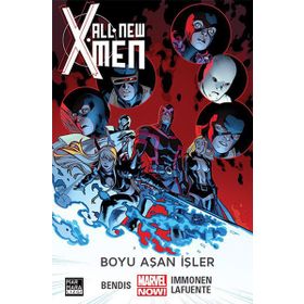 All New X-Men 03 - Boyu Aşan İşler - brian micheal bendis