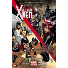 All-New X-Men Volume 2: Here to Stay - brian micheal bendis Stuart İmmonen David Marquez