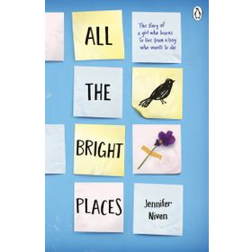 All the Bright Places - Jennifer Niven
