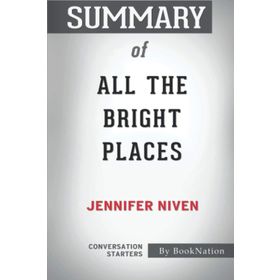 All the Bright Places - Jennifer Niven