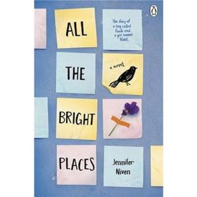 All the Bright Places - Jennifer Niven