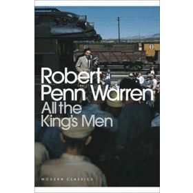All the King’s Men - Robert Penn Warren