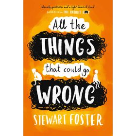 All The Things That Could Go Wrong