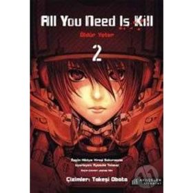 All You Need Is Kill - Öldür Yeter - 2 - Hiroşi Sakurazaka