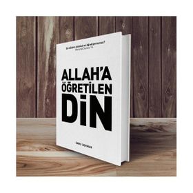Allah a Öğretilen Din - Emre Dorman