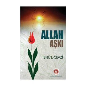 ALLAH AŞKI - İBNUL CEVZI