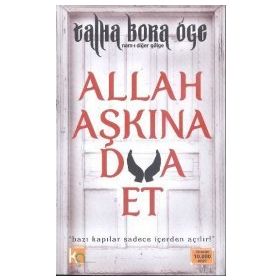 Allah Aşkına Dua Et - Talha Bora Öge