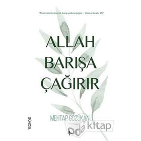Allah Barışa Çağırır - Mehtap Gözükan