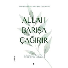 Allah Barışa Çağırır - Mehtap Gözükan