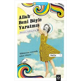 ALLAH BENI BÖYLE YARATMIŞ - PUCCA