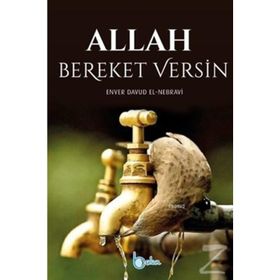 Allah Bereket Versin - Enver Davud El-Nebravi