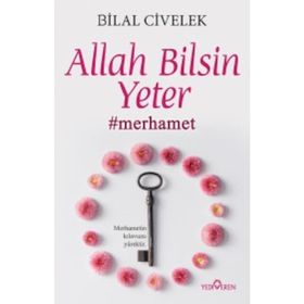 Allah Bilsin Yeter -Bilal Civelek