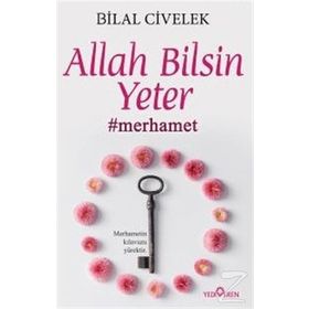 Allah Bilsin Yeter -Bilal Civelek
