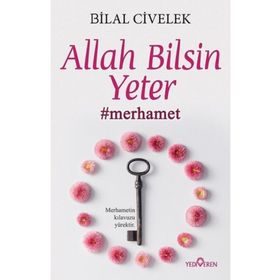 Allah Bilsin Yeter -Bilal Civelek