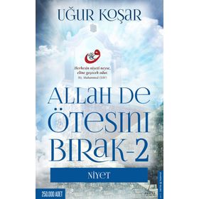 Allah De Ötesini Bırak 2 - Niyet Uğur Koşar