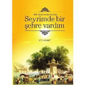 ALLAH DOSTLARINDAN KISSALAR SEYRIMDE BIR ŞEHRE VARDIM - RUHAN UMUT