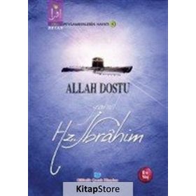 Allah Dostu Yahut Hz. İbrahim - Osman Koca