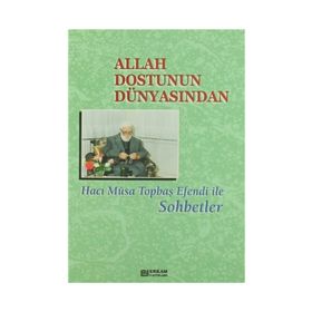 Allah Dostunun Dünyasından - Sadık Dana