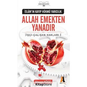 Allah Emekten Yanadır - Hasan Köse