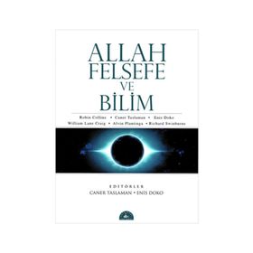 ALLAH FELSEFE VE BILIM - CANER TASLAMAN