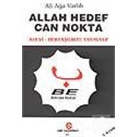 ALLAH HEDEF CAN NOKTA ALEVI - BETAŞİLERDE TASAVVUF - ALI AĞA VARLIK