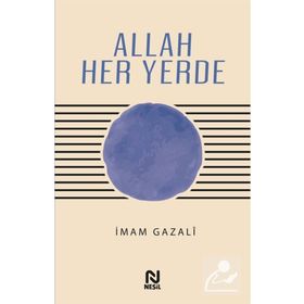 Allah Her Yerde Nesil Yayınları
