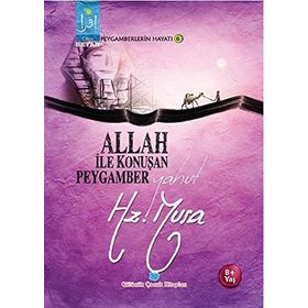 Allah İle Konuşan Peygamber Yahut Hz. Musa - Osman Koca